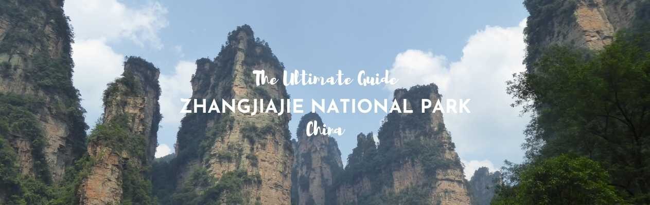ultimate guide to zhangjiajie national park