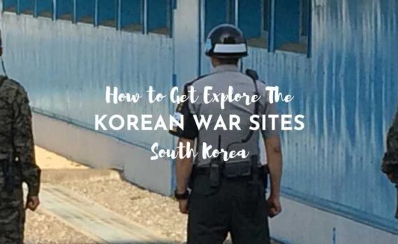 how to explore the korean war sites
