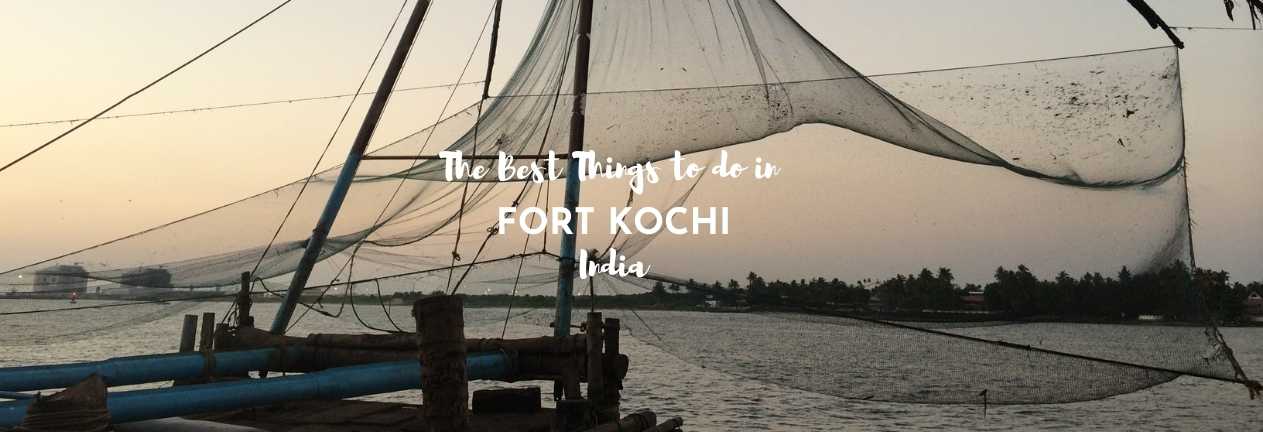 best things to do in fort kochi