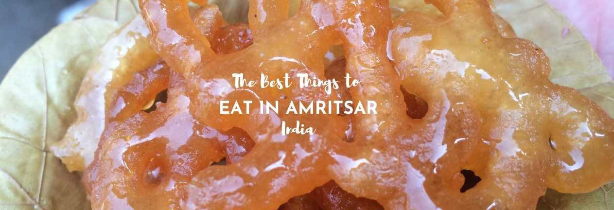 best thing to eat in amritsar