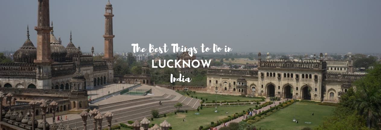 things to do in lucknow