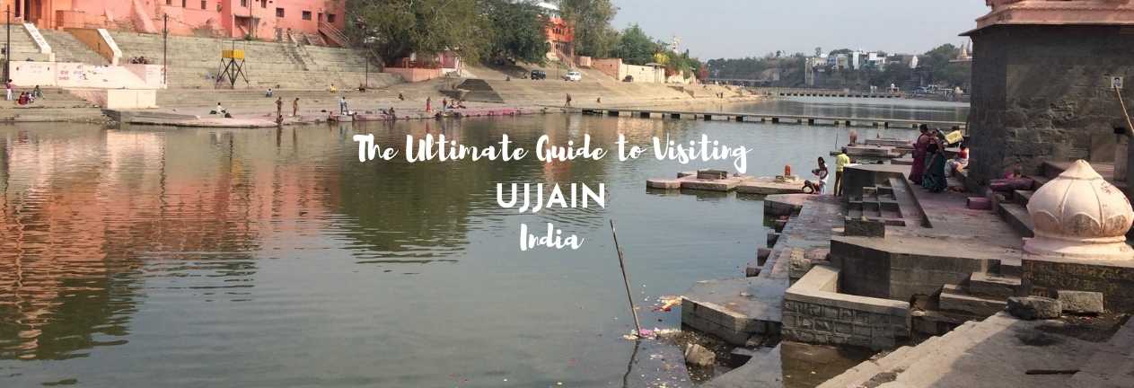 ultimated guide to visiting ujjain
