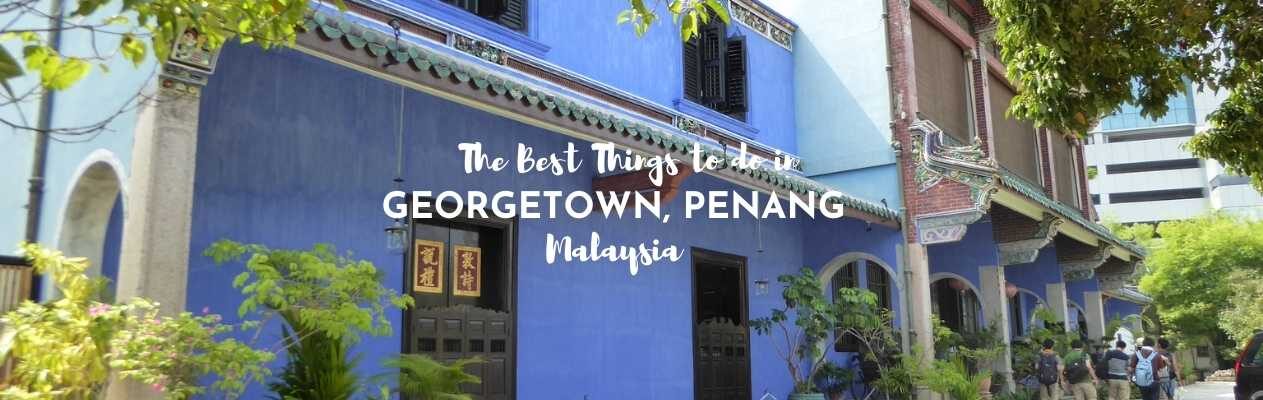 things to do in georgetown penang