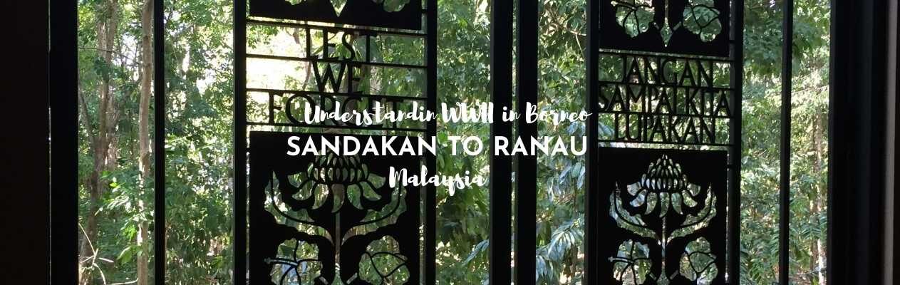understanding wwii in borneo sandakan to ranau