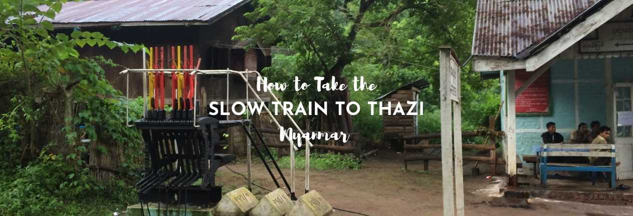 how to take the slow train to thazi