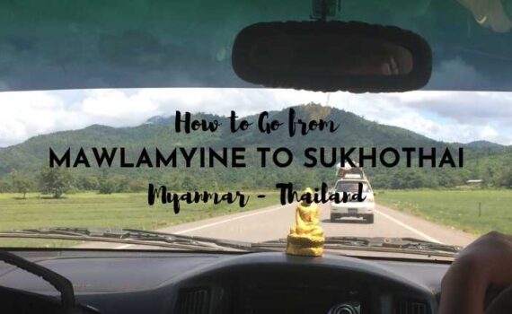 how to go from mawlamyine to sukhothai