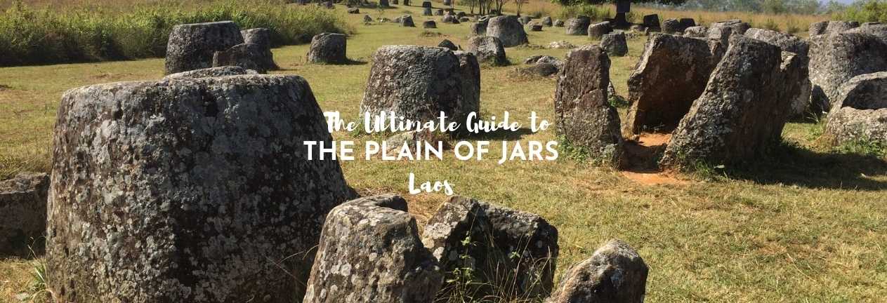 the ultimate guide to the plain of jars