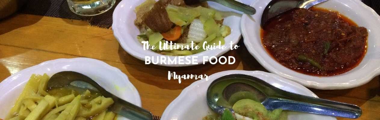 ultimate guide to burmese food
