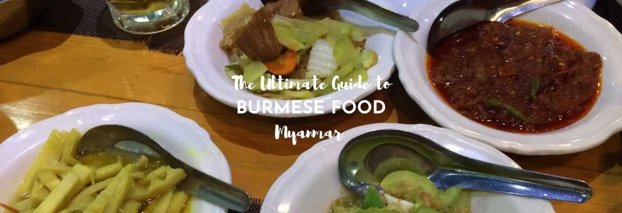 ultimate guide to burmese food