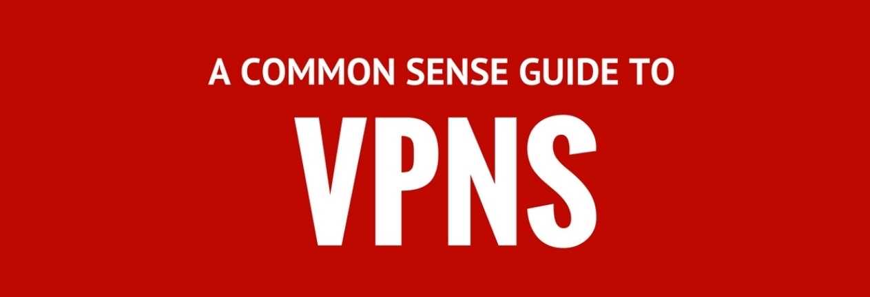common sense guide to vpns