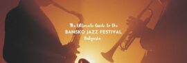 guide to the bansko jazz festival