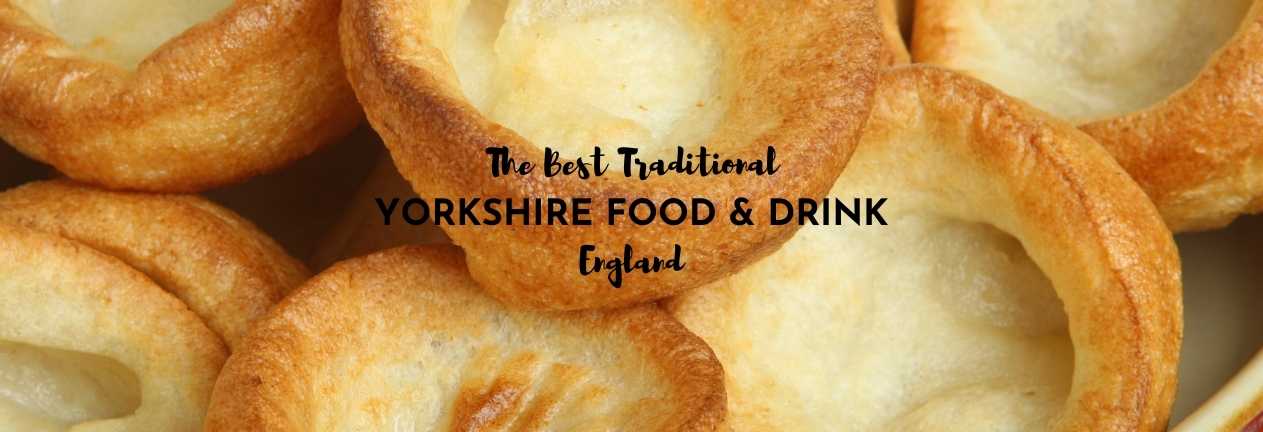 best yorkshire food and drink