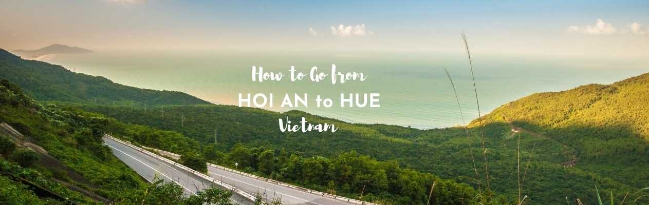 how to go from hoi an to hue