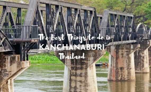 things to do in kanchanaburi kwai bridge