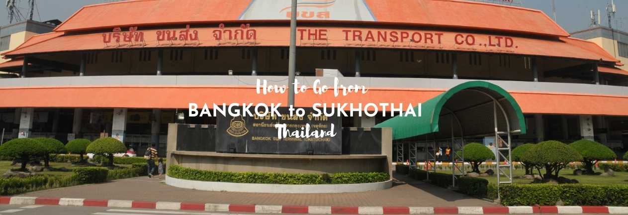 bangkok to sukhothai mo chit bus terminal