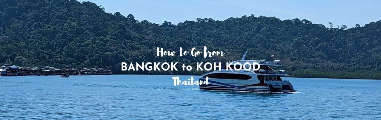 Bangkok to Koh Kood Ferry