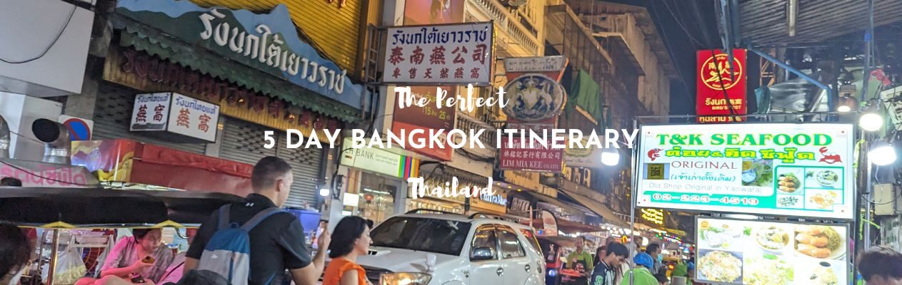 5 Day Bangkok Itinerary