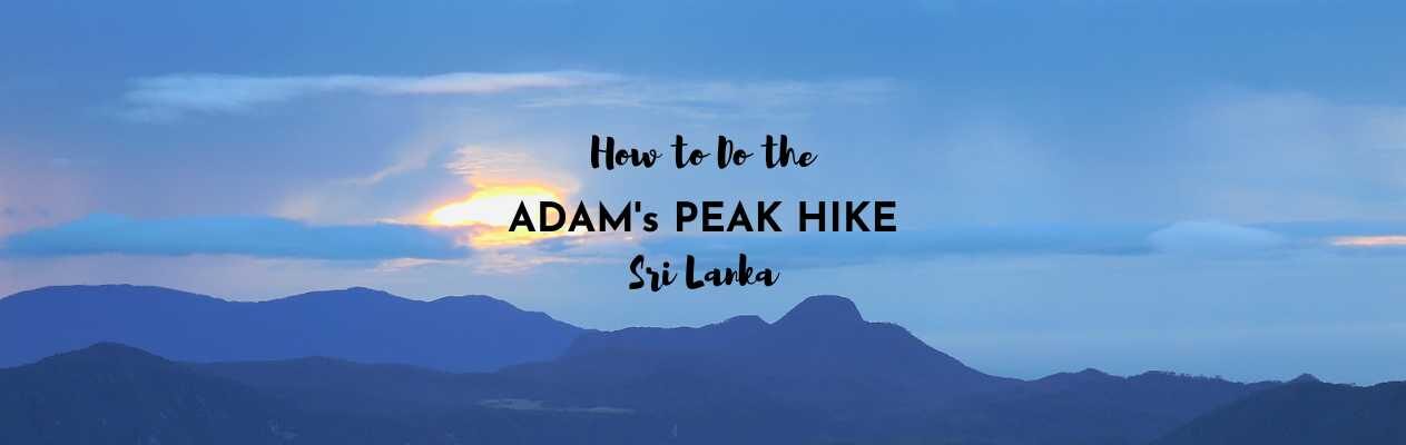 All you Need to Know About the Adams Peak Hike