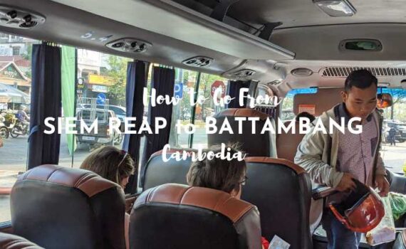How to go from Siem Reap to Battambang