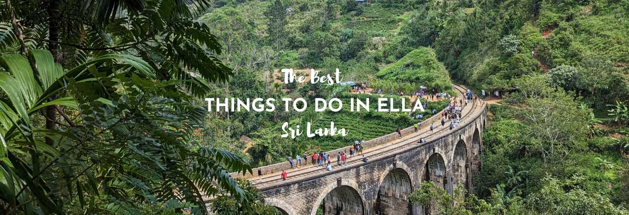 The Best Things to Do in Ella, Sri Lanka
