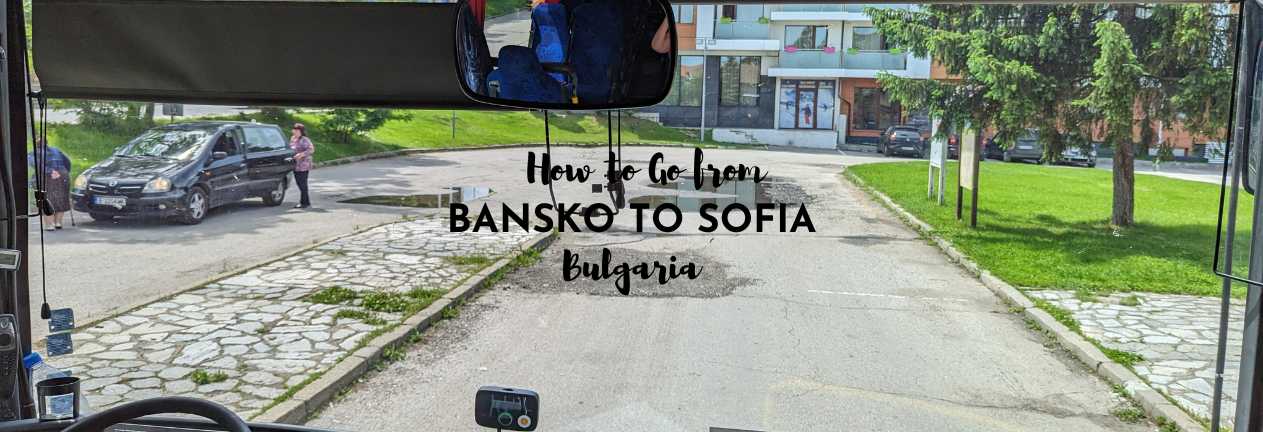 Bansko to Sofia