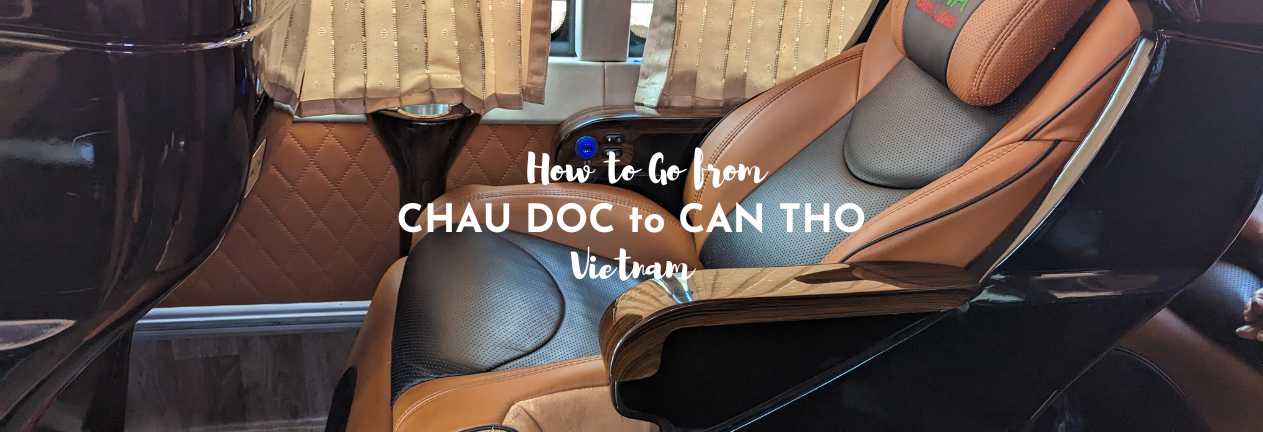 How to go from Chau Doc to Can Tho