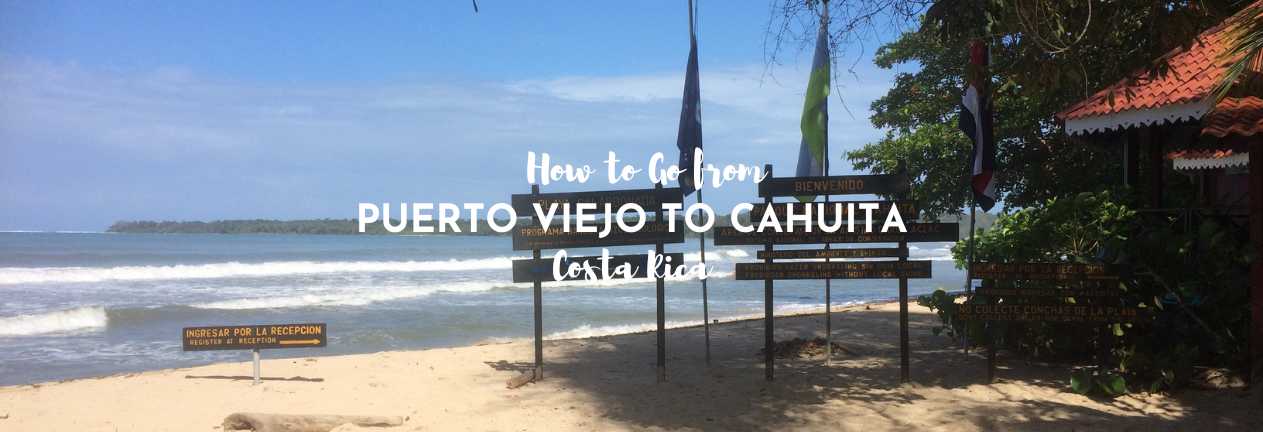 How to go from Puerto Viejo to Cahuita