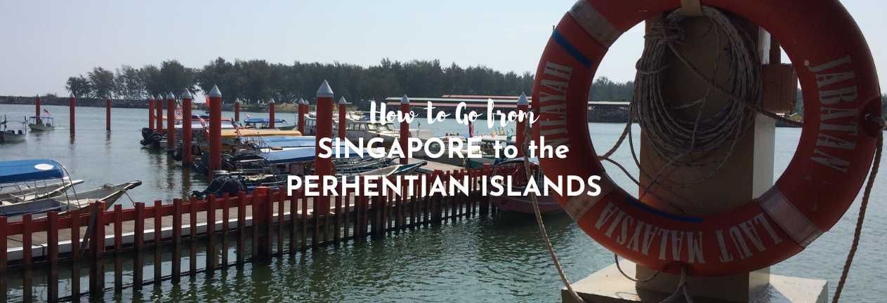 Singapore to Perhantians