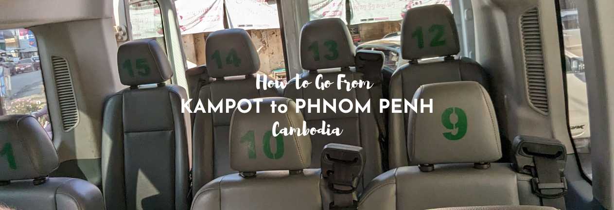 kampot to phnom penh