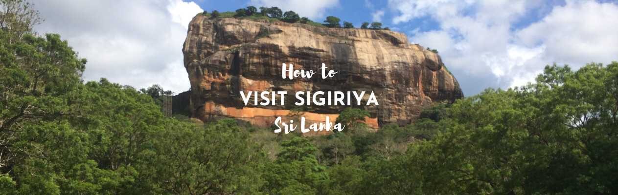 Visit Sigiriya