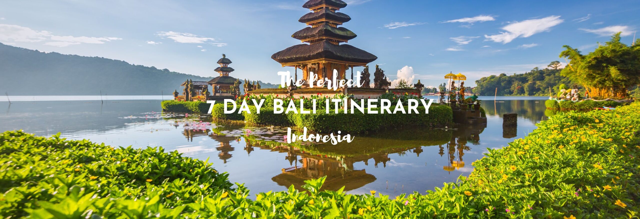 7 day bali itinerary