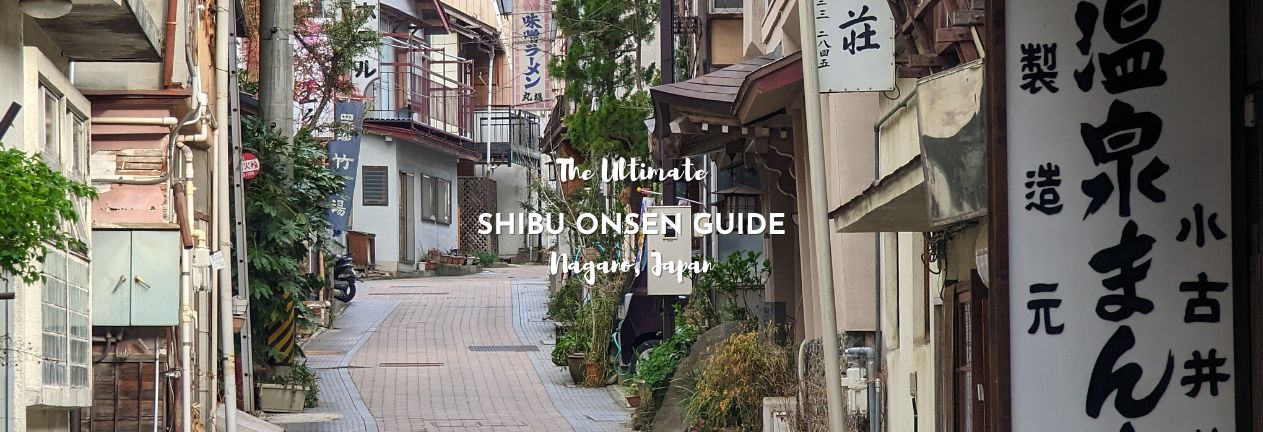 Shibu Onsen Guide