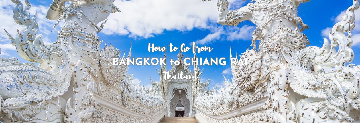 Bangkok to Chiang Rai