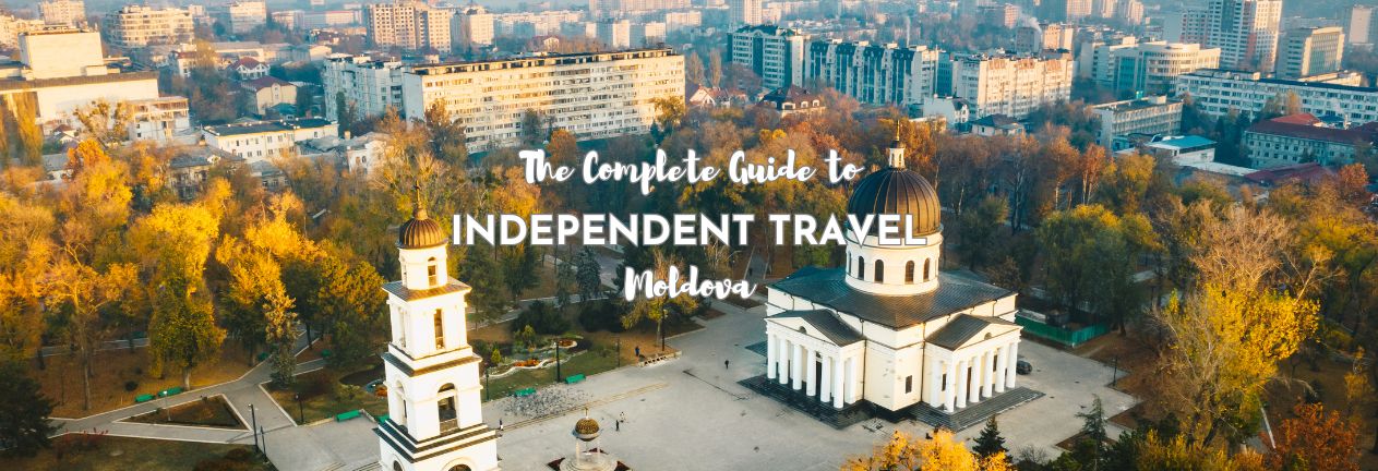 Guide to Independent Travel in Moldova