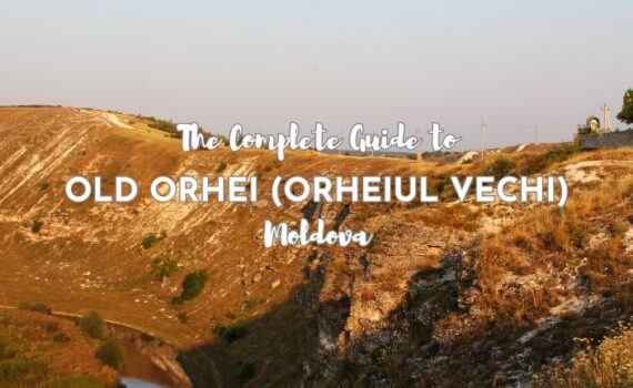 Old Orhei Guide