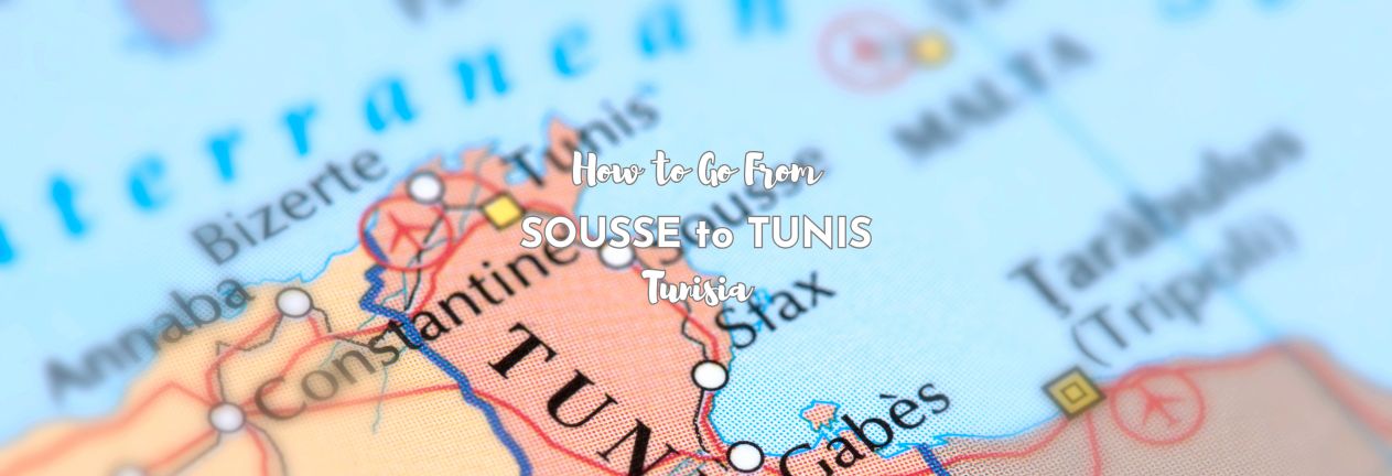 Sousse to Tunis