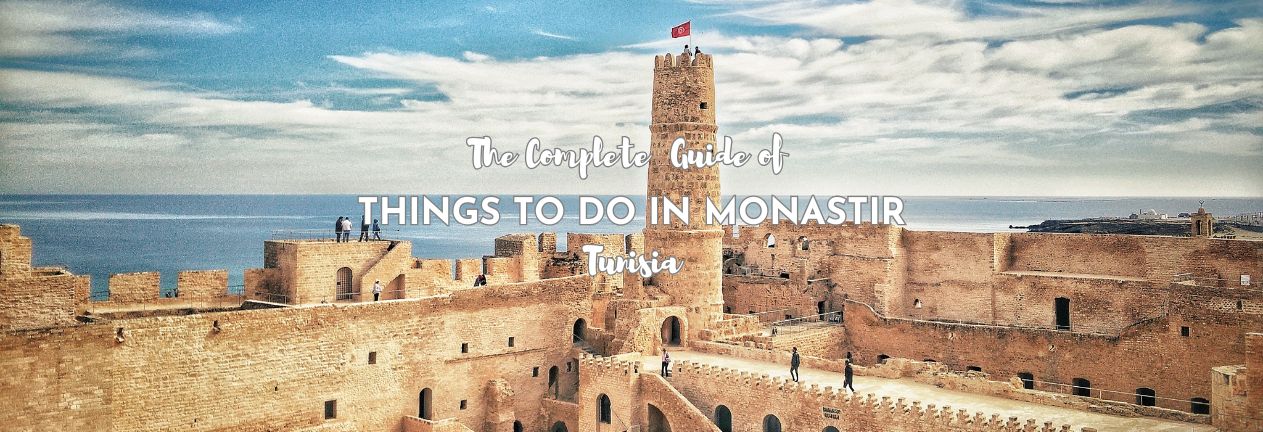 Things to do in Monastir