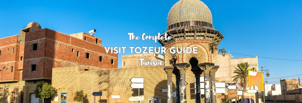 Visit Tozeur Guide