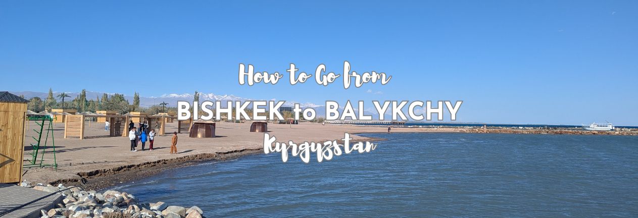 BISHKEK to BALYKCHY route