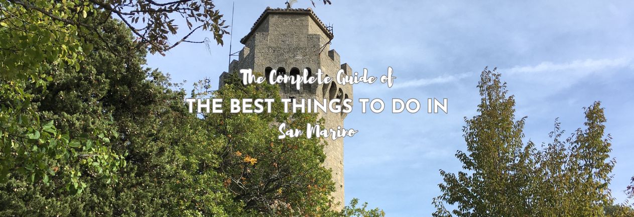 Best Things to Do in San Marino
