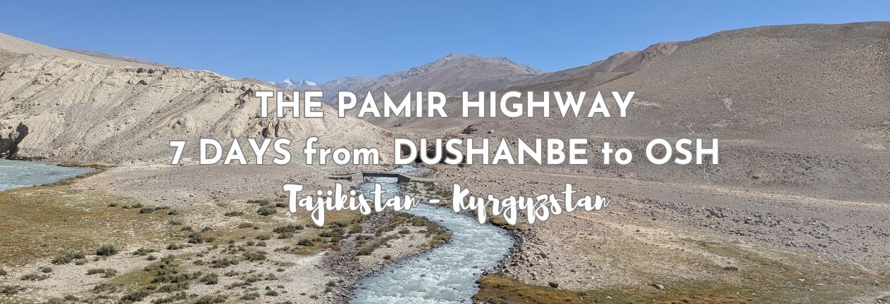 Pamir Highway in 7 Days