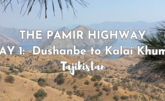 Dushanbe to Kalai Khumb