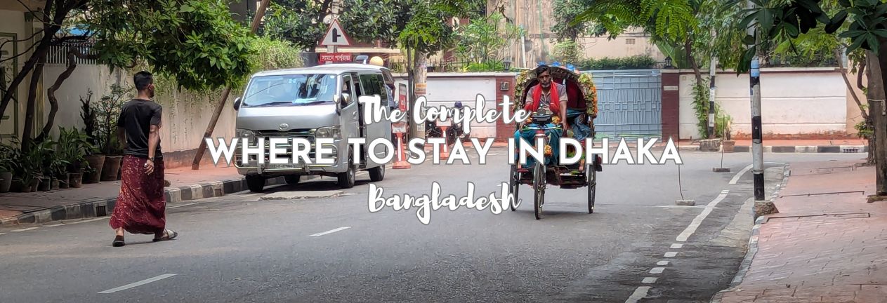 Where to Stay in Dhaka