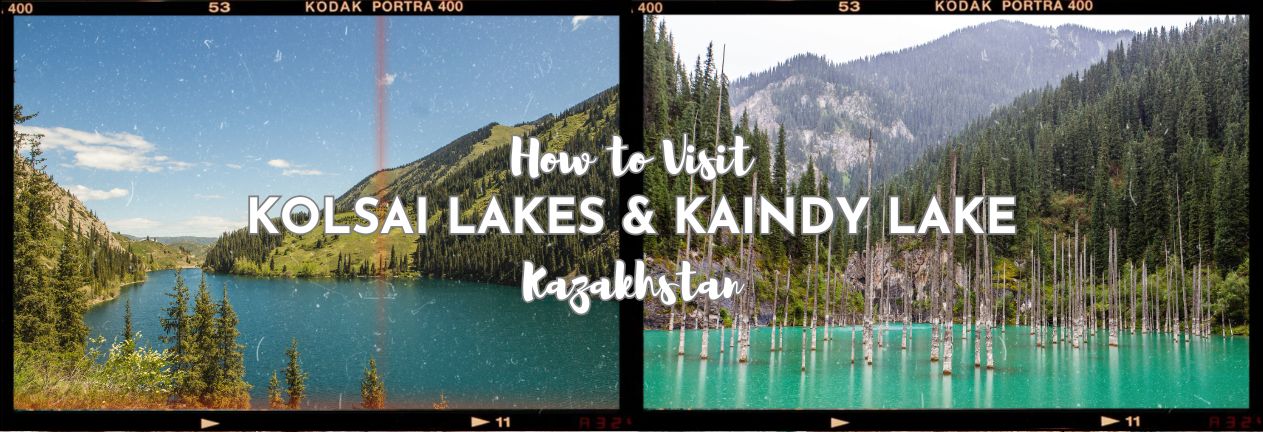 Kolsai and Kaindy Lakes