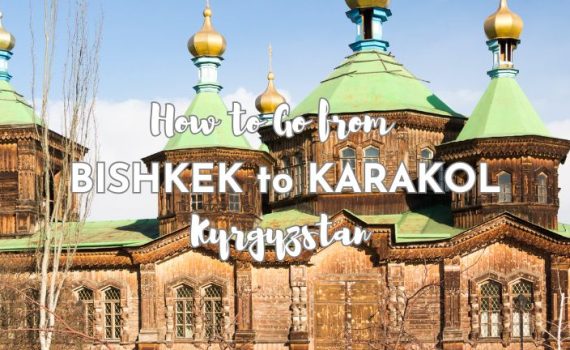 Bishkek to Karakol