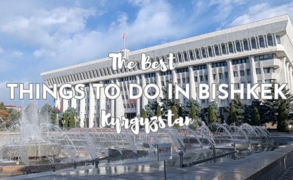 Things to do in Bishkek Kyrgyzstan